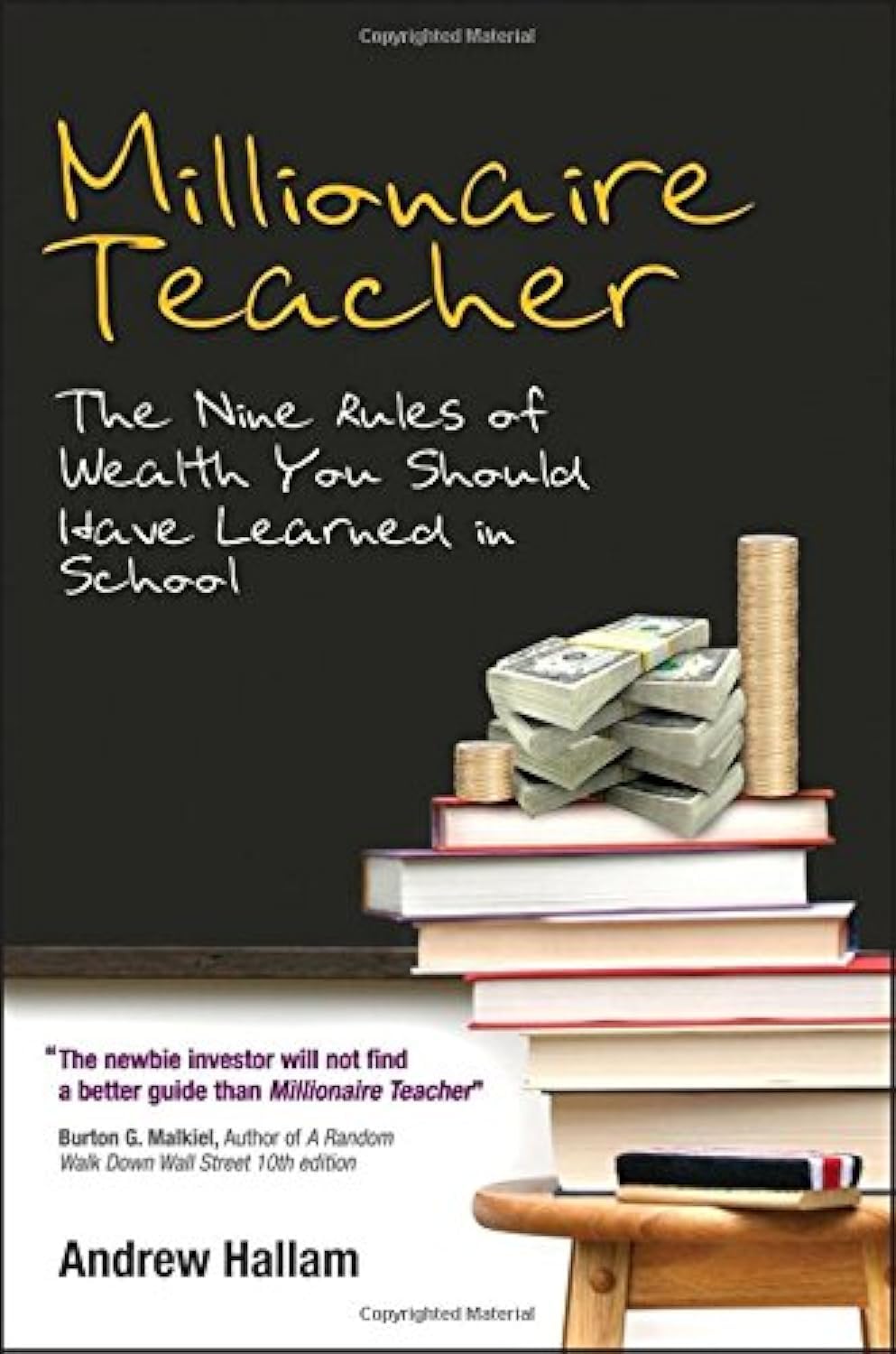 Cover of Millionaire Teacher: The Nine Rules of Wealth You Should Have Learned in School by Andrew Hallam, featuring stacks of books, cash bundles, and coins on a classroom chalkboard background.